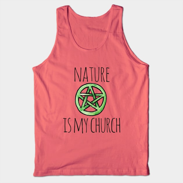 Nature is my church Tank Top by bubbsnugg